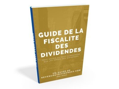 Le Guide de la Fiscalité des Dividendes - RevenusEtDividendes
